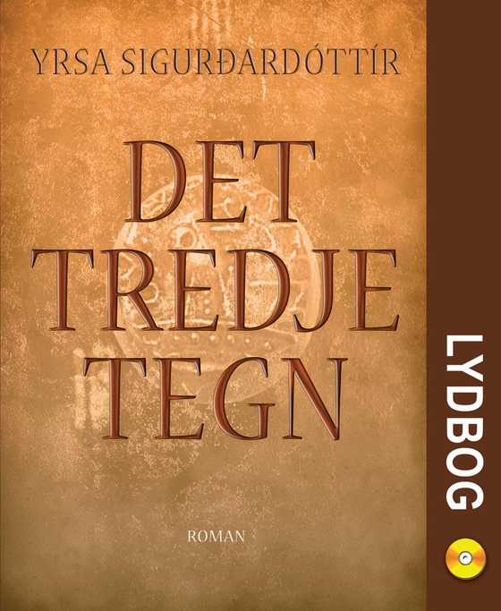 Det tredje tegn (lydbog) af Yrsa Sigurdardottir