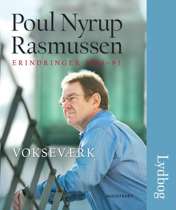 Vokseværk (lydbog) af Poul Nyrup Rasmussen