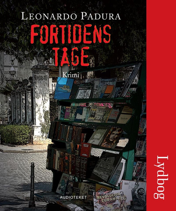 Fortidens tåge (lydbog) af Leonardo Padura