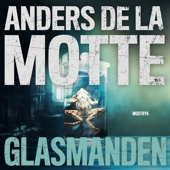 Glasmanden (lydbog) af Anders de la Motte