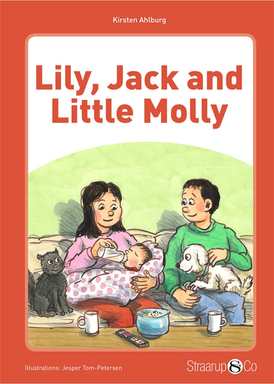 Lily, Jack and Little Molly (e-bog) af Kirsten Ahlburg