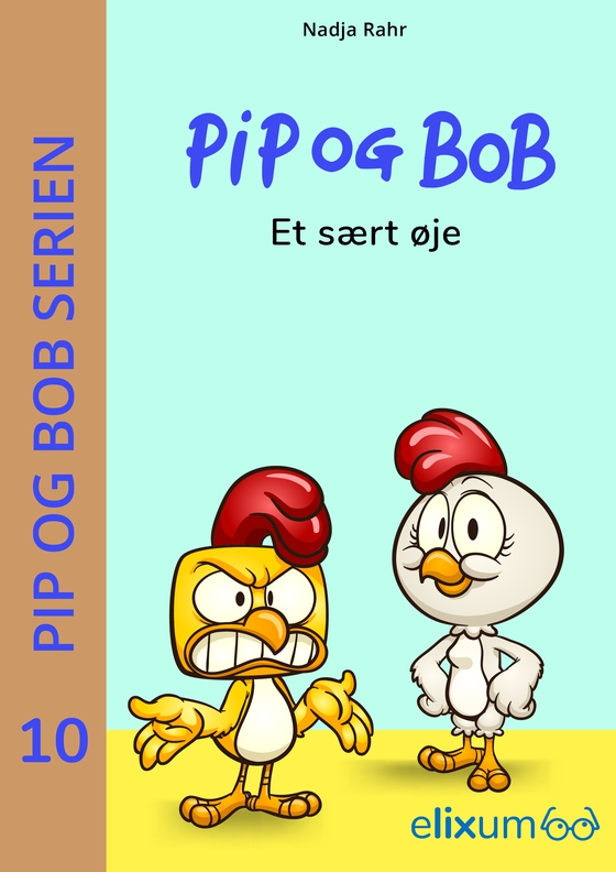 Pip og BoB 10 - Et sært øje (e-bog) af Nadja Rahr