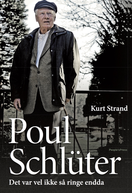 Poul Schlüter - Det var vel ikke så ringe endda (lydbog) af Kurt Strand