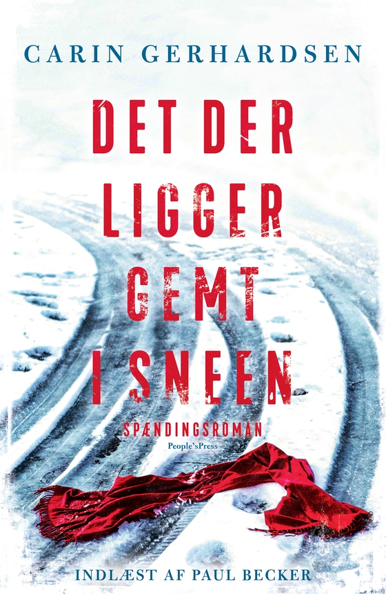 Det der ligger gemt i sneen (lydbog) af Carin Gerhardsen