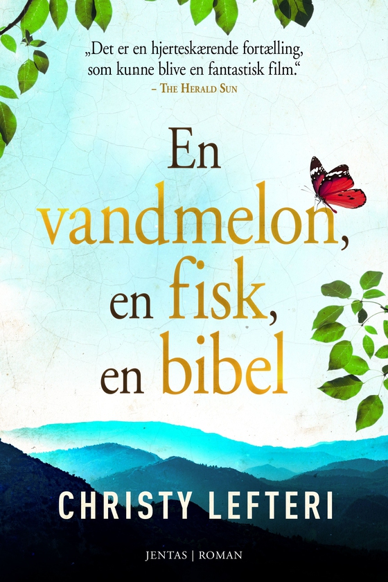En vandmelon, en fisk, en bibel (e-bog) af Christy Lefteri