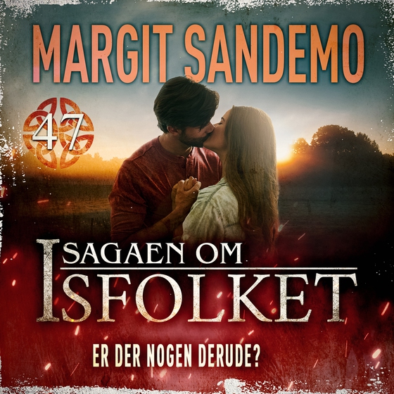 Isfolket 47 - Er der nogen derude? (lydbog) af Margit Sandemo