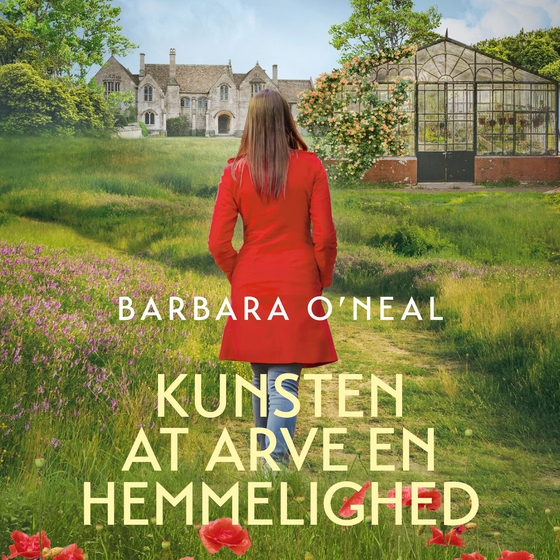 Kunsten at arve en hemmelighed (lydbog) af Barbara O'Neal