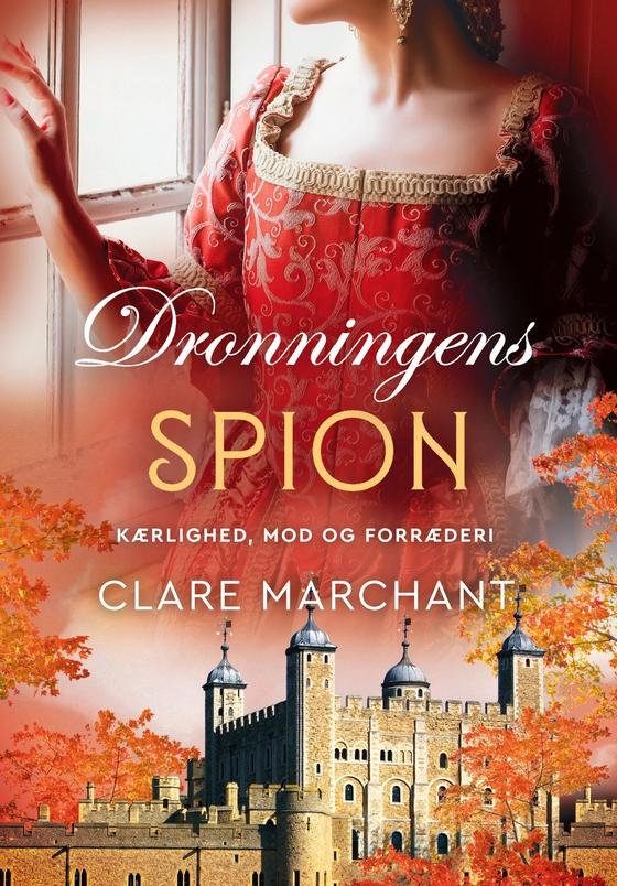 Dronningens spion (e-bog) af Clare Marchant