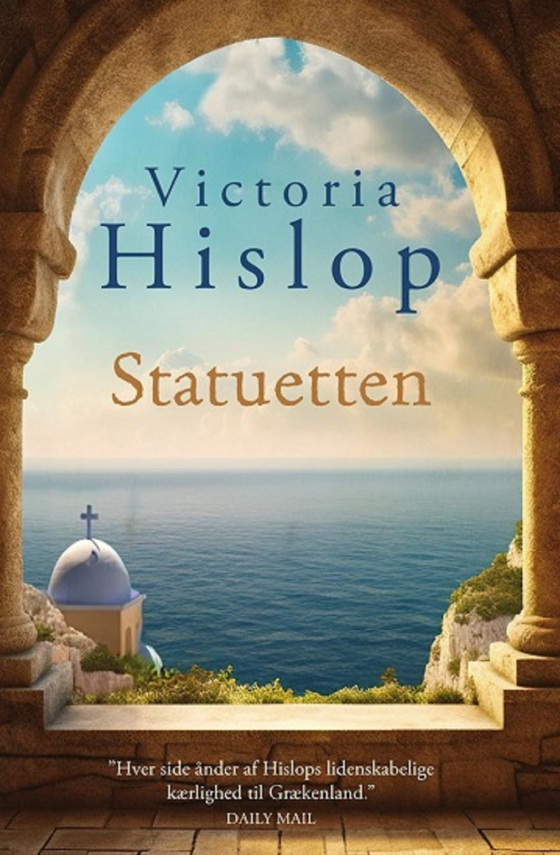 Statuetten (e-bog) af Victoria  Hislop