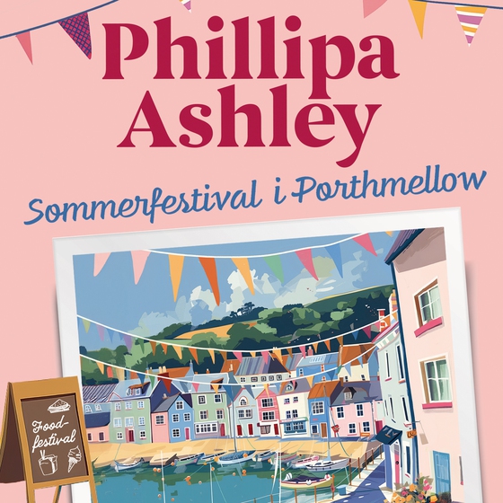 Sommerfestival i Porthmellow (lydbog) af Phillipa Ashley