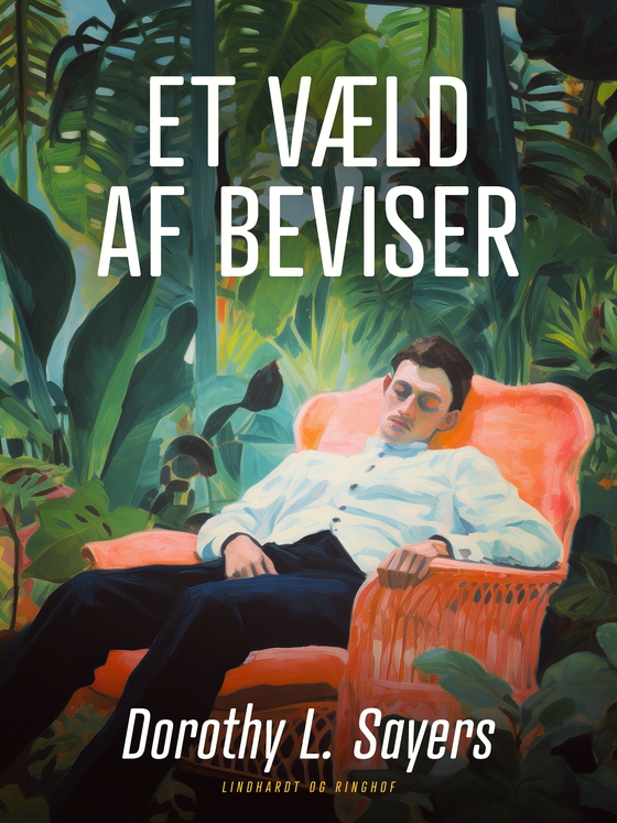 Et væld af beviser. En Dorothy L. Sayers krimi. (e-bog) af Dorothy L. Sayers