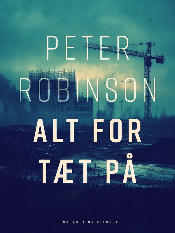 Alt for tæt på (e-bog) af Peter Robinson