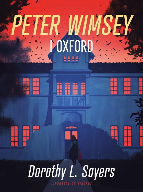 Peter Wimsey i Oxford (e-bog) af Dorothy L. Sayers