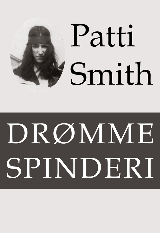 Drømmespinderi (e-bog) af Patti Smith