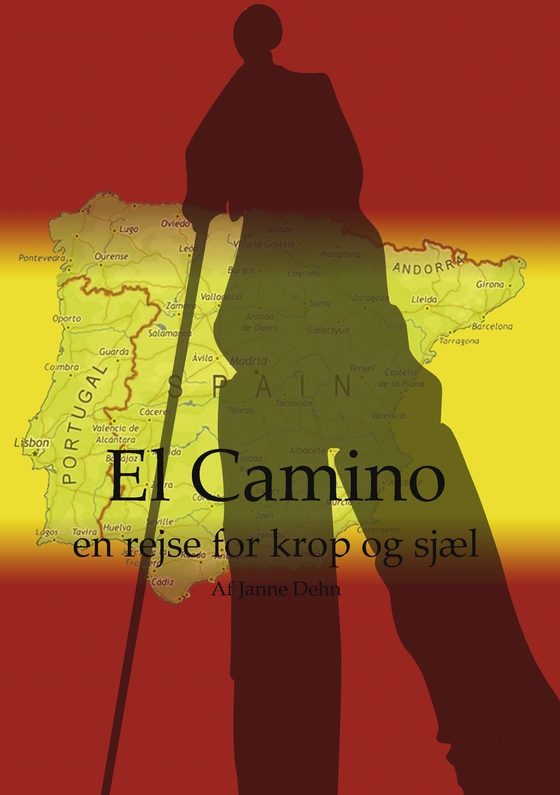 El Camino - en rejse for krop og sjæl (e-bog) af Janne Dehn