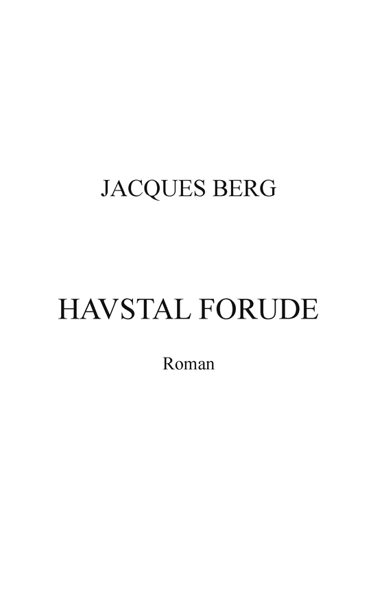 Havstal forude - Roman (e-bog) af Jacques Berg
