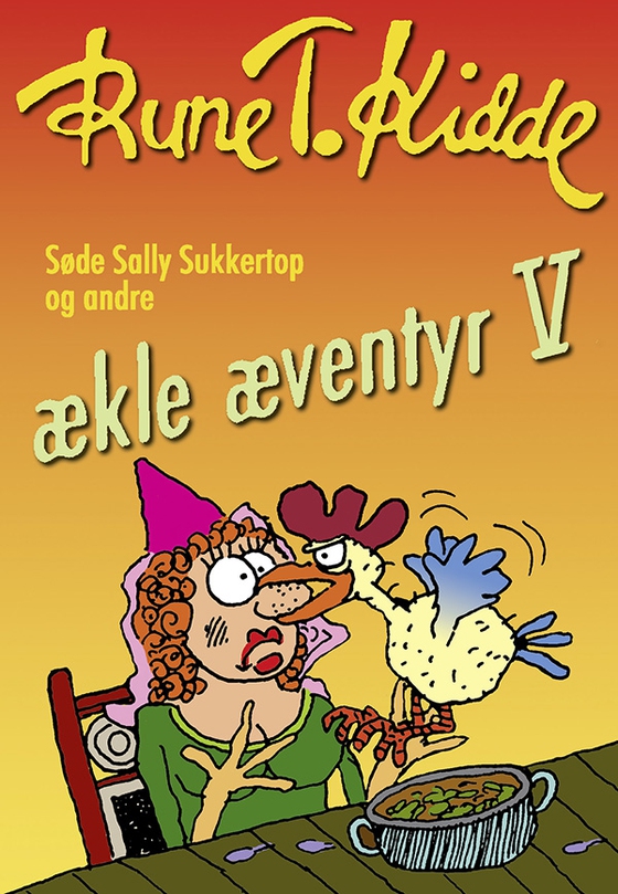 Søde Sally Sukkertop og andre ækle æventyr 5