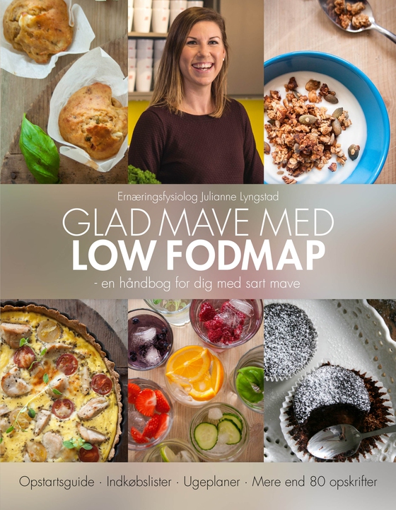 Glad mave med Low FODMAP - - en håndbog for dig med sart mave (e-bog) af Julianne Lyngstad