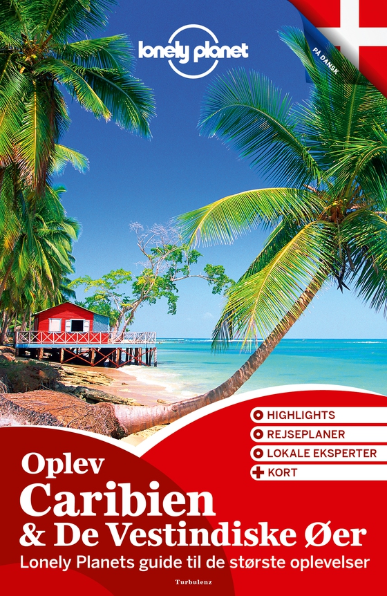 Oplev Caribien & De Vestindiske Øer (Lonely Planet)