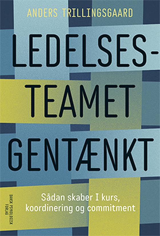 Ledelsesteamet gentænkt