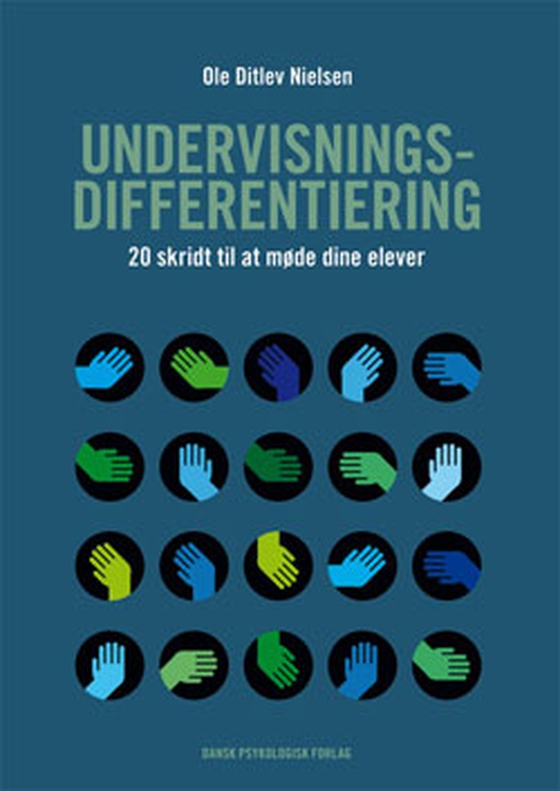 Undervisningsdifferentiering - 20 skridt til at møde dine elever (e-bog) af Ole Ditlev Nielsen
