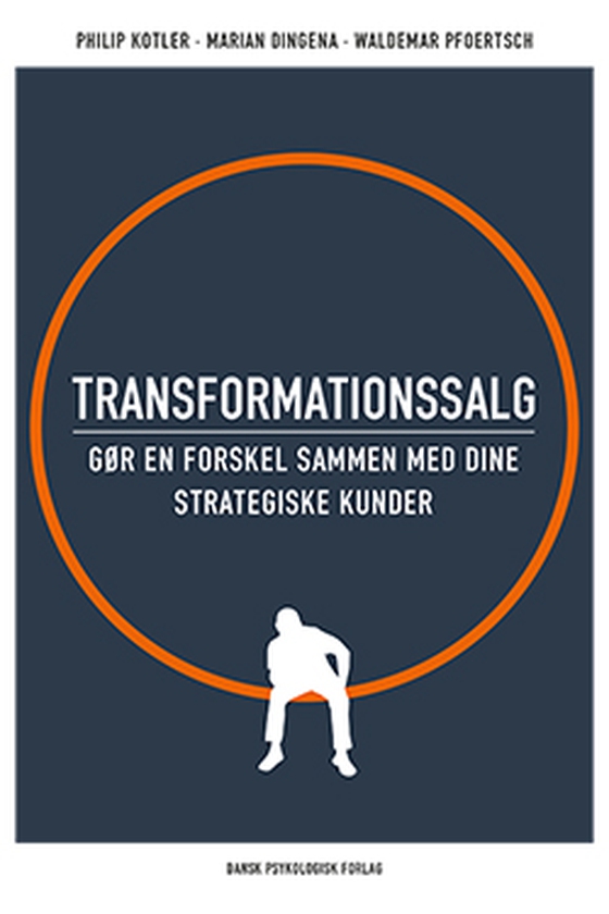 Transformationssalg - Gør en forskel sammen med dine strategiske kunder (e-bog) af Marian Dingena