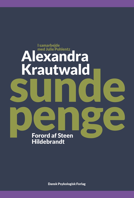 Sunde penge (e-bog) af Alexandra  Krautwald