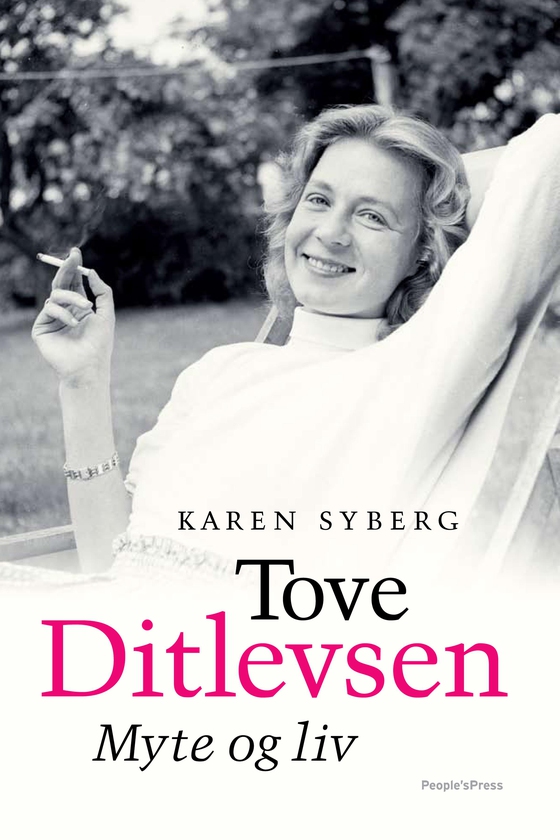 Tove Ditlevsen - Myte og liv (e-bog) af Karen Syberg