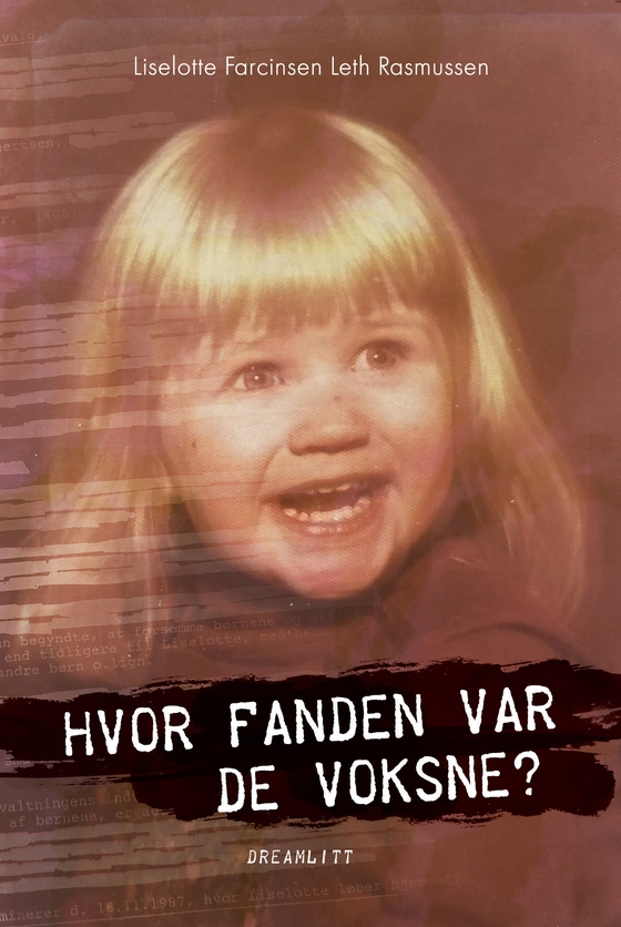 Hvor fanden var de voksne? (e-bog) af Liselotte Farcinsen Leth Rasmussen