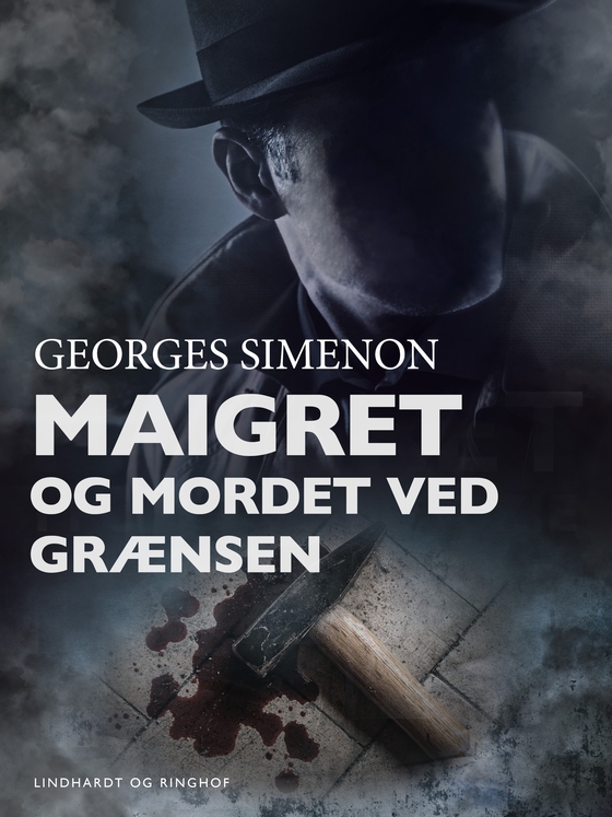 Maigret og mordet ved grænsen (e-bog) af Georges Simenon
