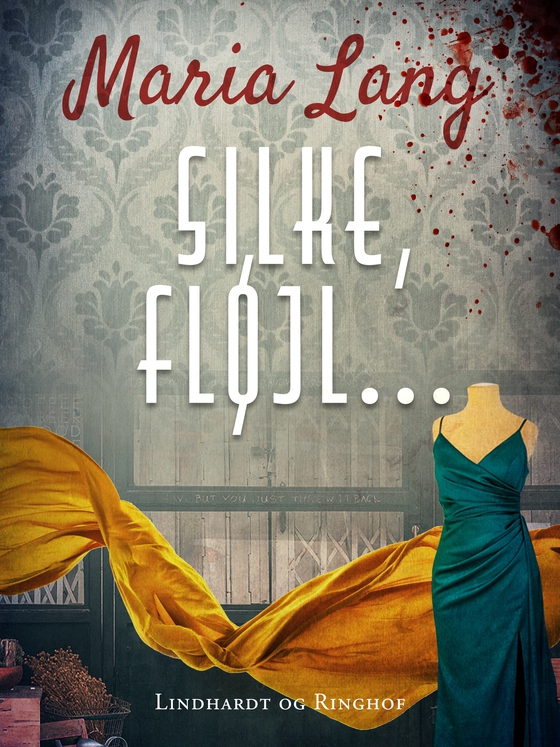 Silke, fløjl ... (e-bog) af Maria Lang