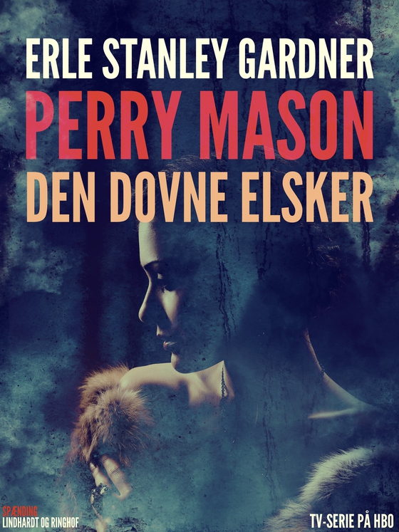 Perry Mason: Den dovne elsker (e-bog) af Erle Stanley Gardner