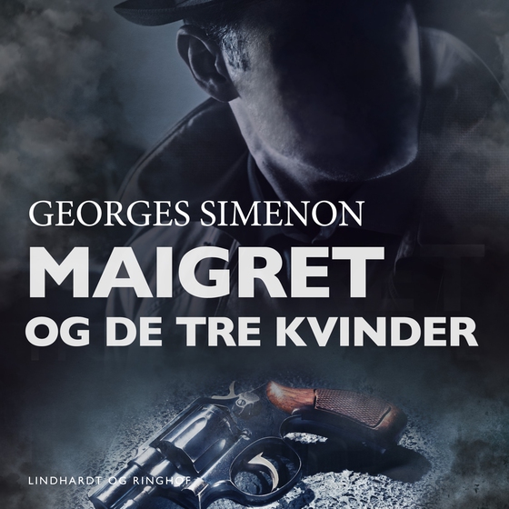 Maigret og de tre kvinder (lydbog) af Georges Simenon