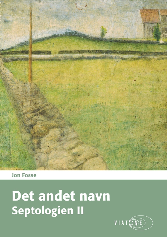 Det andet navn – Septologien II (lydbog) af Jon Fosse