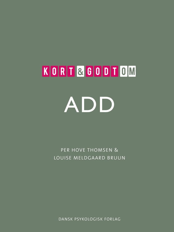 Kort & godt om ADD