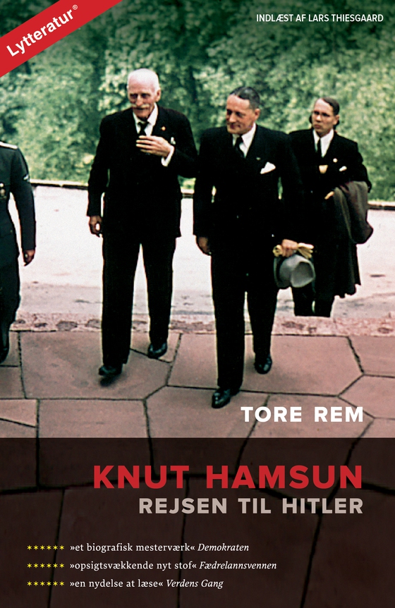 Knut Hamsun - rejsen til Hitler (lydbog) af Tore Rem