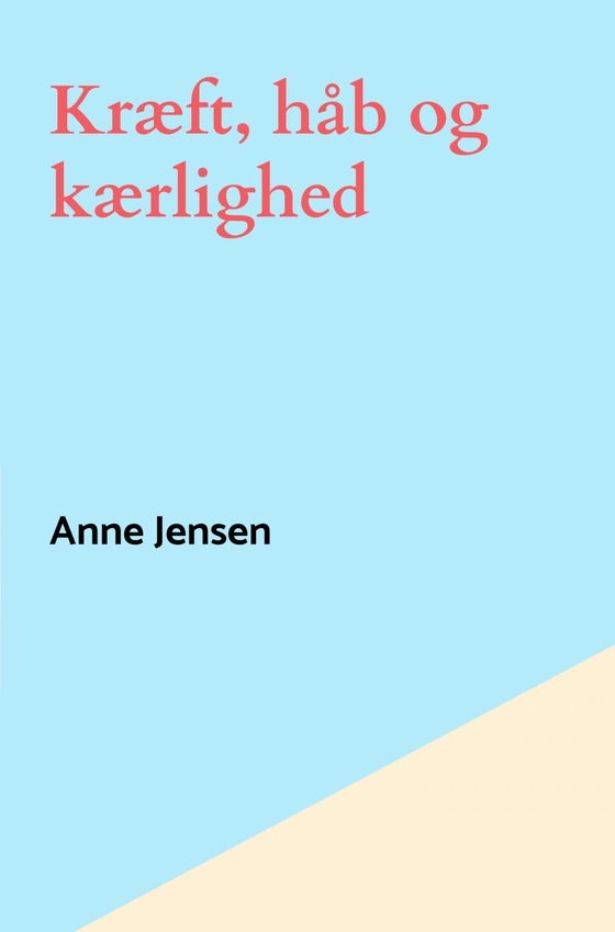 Kræft, håb og kærlighed