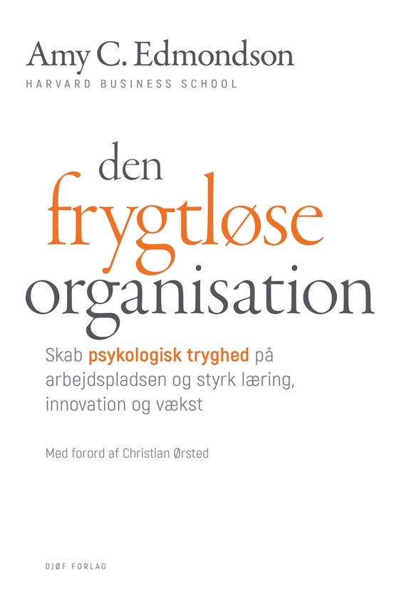 Den frygtløse organisation (lydbog) af Amy Edmondson