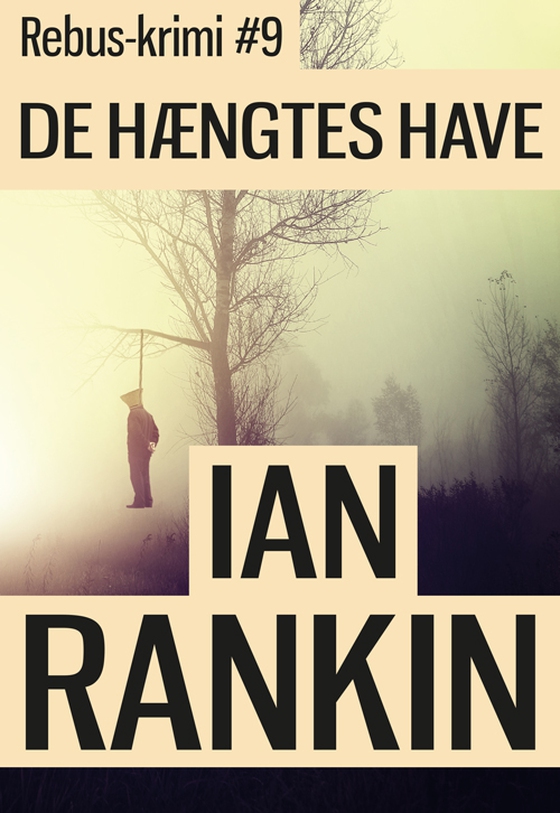 De hængtes have (lydbog) af Ian Rankin