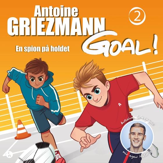 Goal 2 - En spion på holdet (e-bog) af Antoine Griezmann