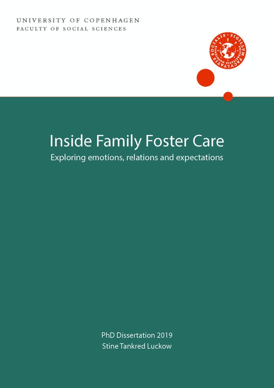 Inside Family Foster Care - Exploring emotions, relations and expectations (e-bog) af Stine Tankred Luckow