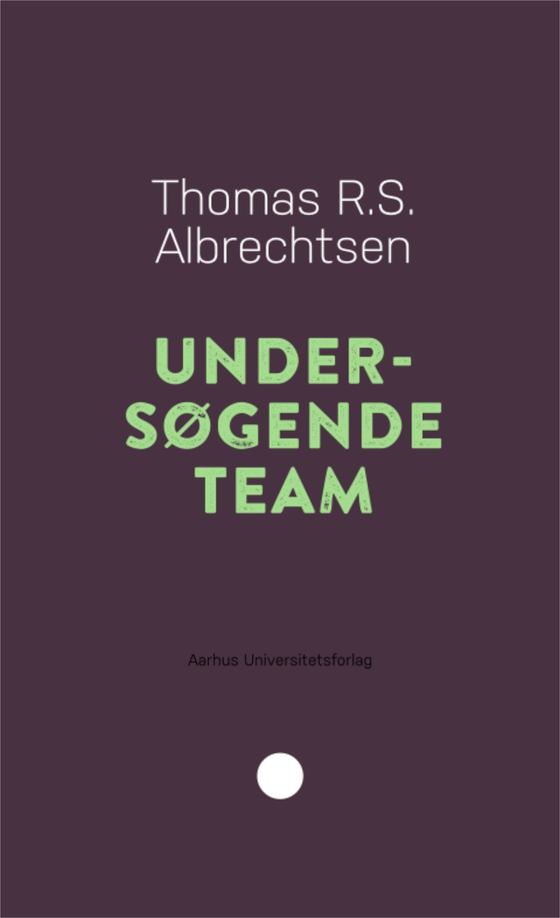 Undersøgende team (e-bog) af Thomas R.S. Albrechtsen