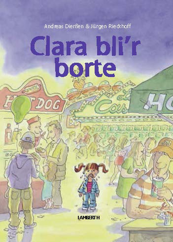 Clara bli'r borte (e-bog) af Andreas Dierssen