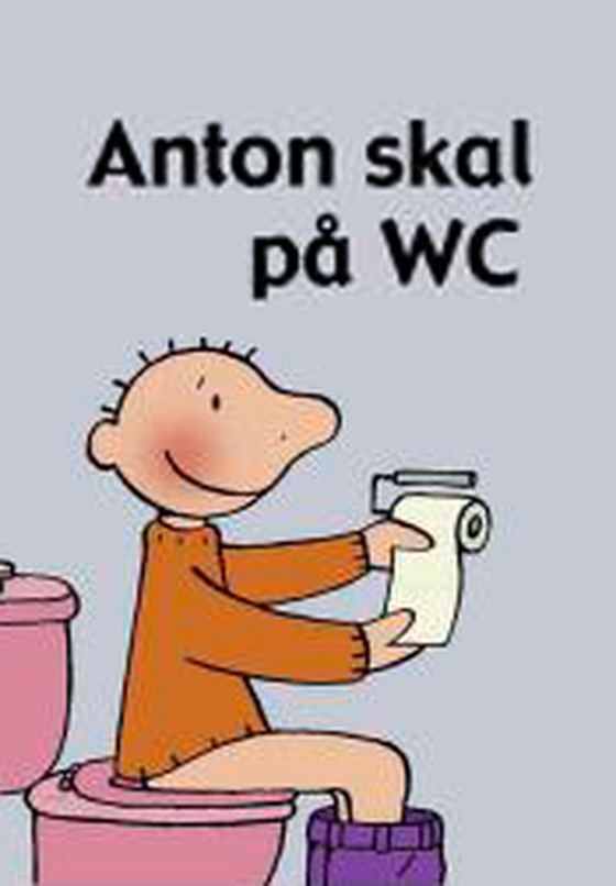 Anton skal på WC (e-bog) af Annemie Berebrouckx