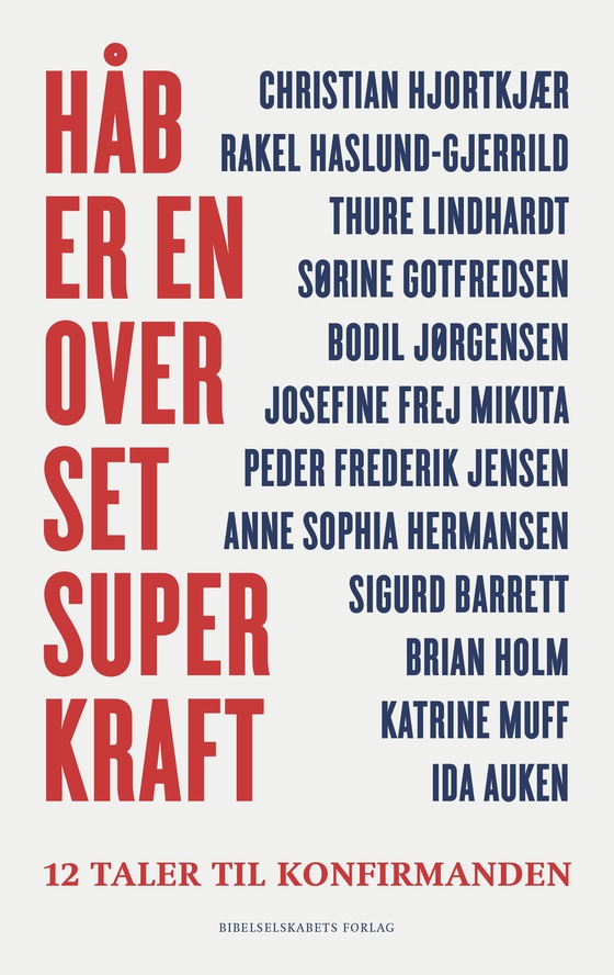 Håb er en overset superkraft - 12 taler til konfirmanden (e-bog) af Malene Fenger-Grøndal
