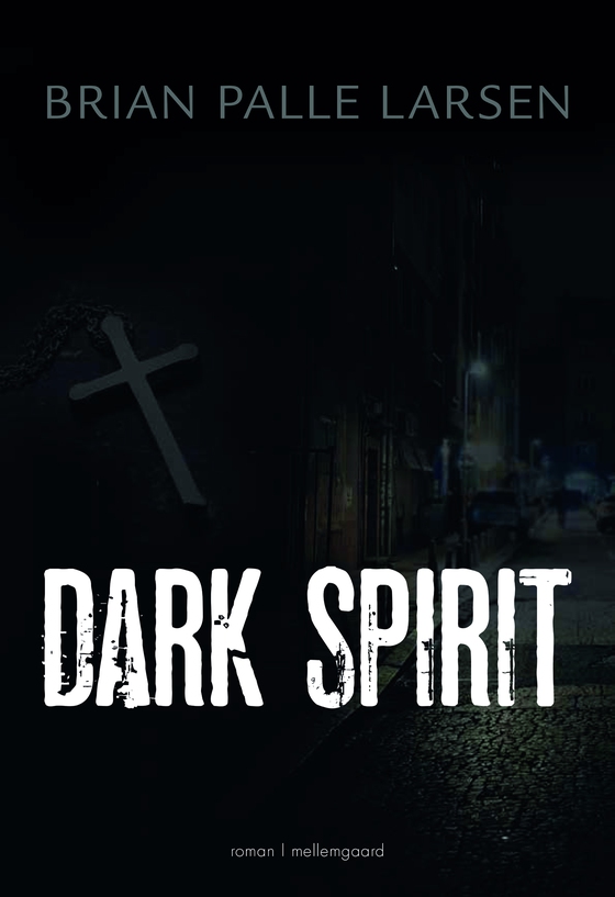 Dark spirit (lydbog) af Brian Palle Larsen