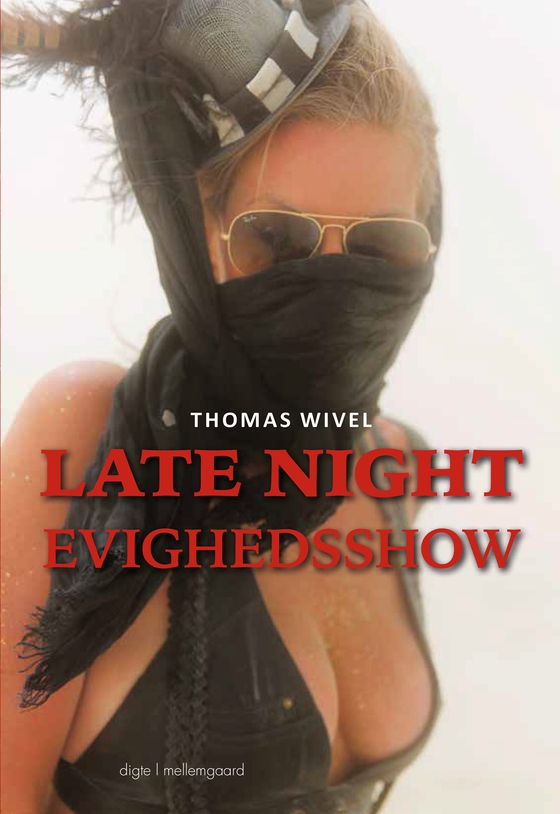 Late Night Evighedsshow (e-bog) af Thomas Wivel
