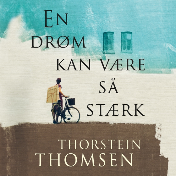 En drøm kan være så stærk (lydbog) af Thorstein Thomsen