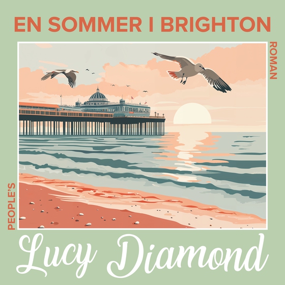 En sommer i Brighton (lydbog) af Lucy Diamond