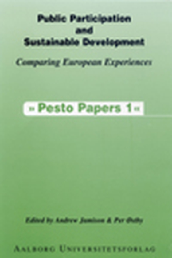 Public participation and sustainable development - comparing European experiences (e-bog) af Andrew Jamison and Per Østby